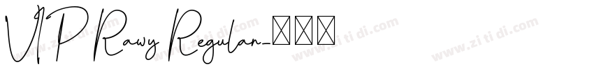 VIP Rawy Regular字体转换